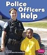 Police Officers Help (Our Community Helpers) Police Officers Help (Our Community Helpers)