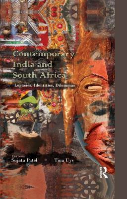 Contemporary India and South Africa: Legacies, Identities, Dilemmas