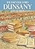 The Essential Lord Dunsany Collection by Lord Dunsany The Essential Lord Dunsany Collection by Lord Dunsany
