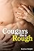 Cougars Like it Rough