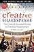 Creative Shakespeare: The Globe Education Guide to Practical Shakespeare