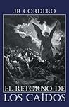 El Retorno de los Caídos (Spanish Edition)
