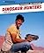 Dinosaur Hunters