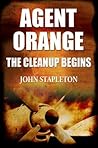 Agent Orange: The Cleanup Begins Agent Orange: The Cleanup Begins