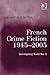 French Crime Fiction, 1945-2005: Investigating World War II