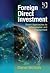 Foreign Direct Investment: Smart Approaches to Differentiation and Engagement