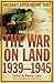 The War on Land: 1939-45