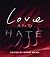 Love and Hate by David   Mann