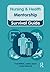 Nursing & Health Survival Guide: Mentorship