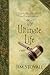 The Ultimate Life