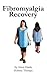 Fibromyalgia Recovery by Iskra Harle