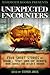Unexpected Encounters: Four Stories by Richard L. Tierney, Simon Kurt Unsworth, Mark Samuels and Caitlin R. Kiernan