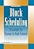 Block Scheduling: Bringing ...