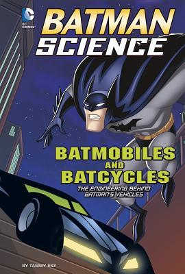 pdf download Batmobiles and Batcycles: The Engineering Behind Batman's Vehicles