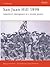 San Juan Hill 1898: America...