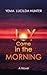 Joy Came in the Morning by Yéma Lucilda Hunter
