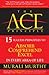 The Ace Principle: 15 Success Principles to Absorb Comprehend Excel in Every Area of Life