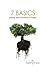 7 Basics