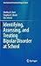 Identifying, Assessing, and Treating Bipolar Disorder at School (Developmental Psychopathology at School)