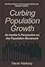 Curbing Population Growth: An Insider’s Perspective on the Population Movement (The Springer Series on Demographic Methods and Population Analysis)