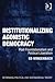 Institutionalizing Agonisti...