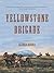 Yellowstone Brigade
