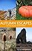 Autumn Escapes in the Pacific Northwest (Travel Guide)