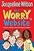 The Worry Website by Jacqueline Wilson