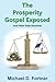 The Prosperity Gospel Expos...