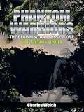 Phantom Warriors---The Beginning and Mission One: The Amazon Jungle