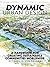 Dynamic Urban Design : A Handbook for Creating Sustainable Communities Worldwide