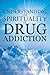 Understanding the Spirituality of Drug Addiction