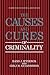 The Causes and Cures of Criminality (Perspectives on Individual Differences)