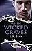 When Wicked Craves (The Shadow Keepers, #3)