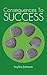 Consequences to Success