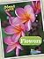 Flowers (Plant Parts: Raintree Perspectives)
