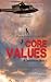 Core Values: A Soldier's Story