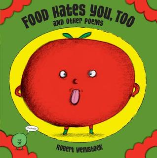 Food Hates You, Too and Other Poems