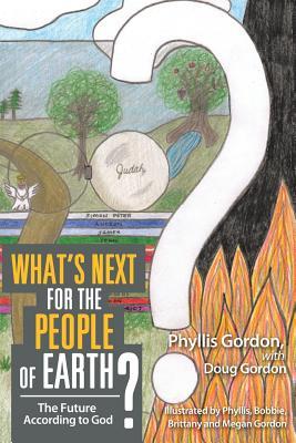 What s Next for the People of Earth?: The Future According to God