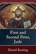 First and Second Peter, Jude (Catholic Commentary on Sacred Scripture):