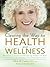 Clearing the Way to Health and Wellness by Ellen W. Cutler