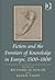 Fiction and the Frontiers of Knowledge in Europe, 1500-1800