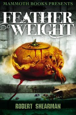 Mammoth Books Presents Featherweight (Kindle Edition)