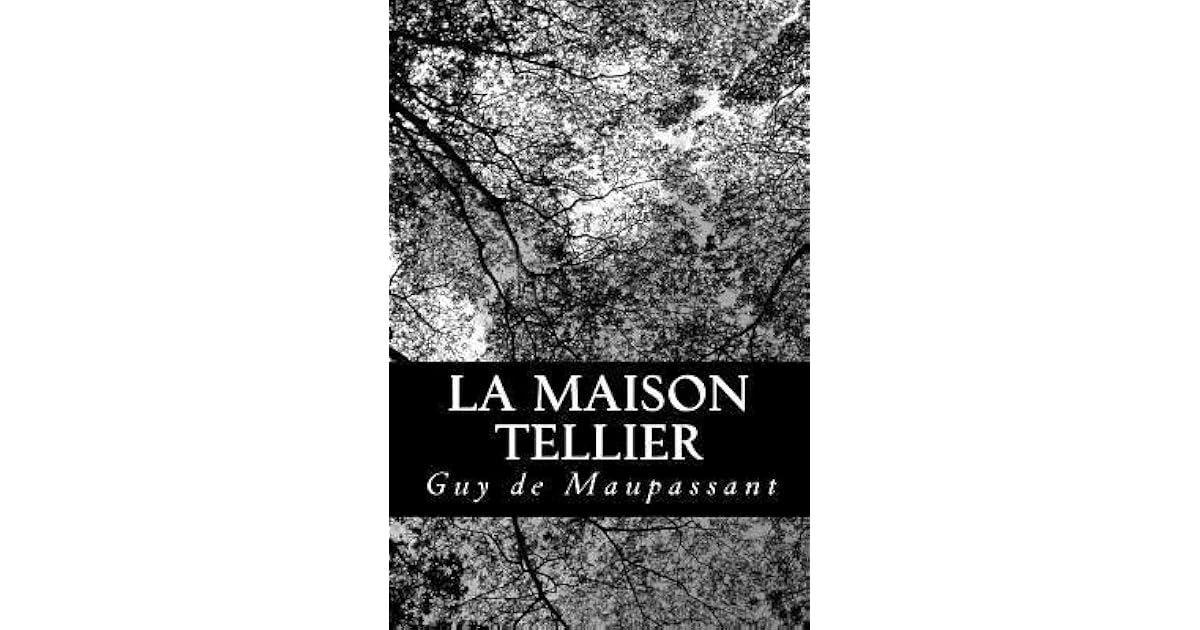 La Maison Tellier by Guy de Maupassant
