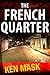 The French Quarter by Ken Mask