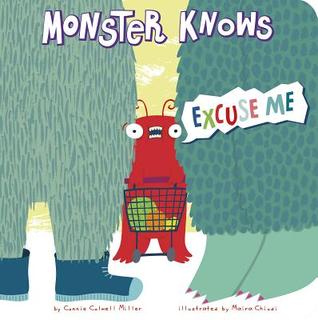 Monster Knows Excuse Me (Board Book)