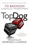 Top Dog: The Scie...