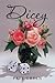 Dicey by Faye Green