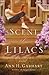 The Scent of Lilacs (The Heart of Hollyhill #1)