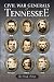 Civil War Generals of Tenne...
